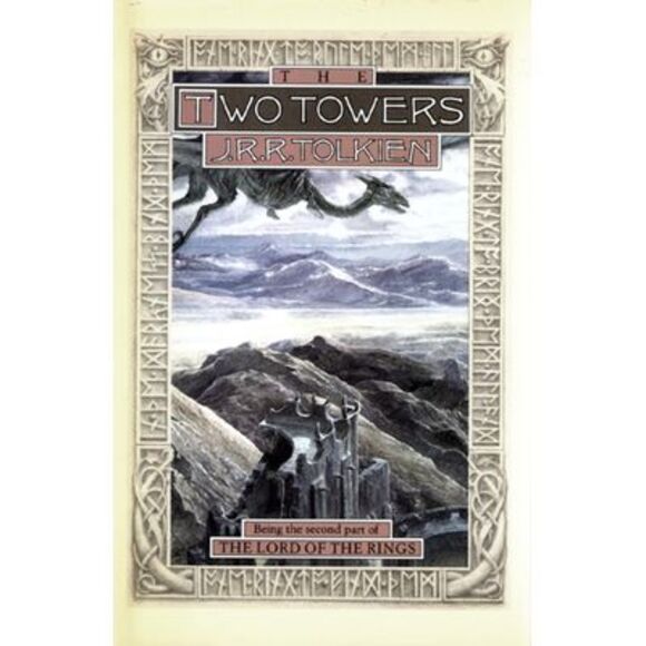 The Two Towers: Being the Second Part of the Lord of the Rings -- J. R. R. Tolki - Picture 1 of 1